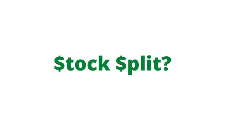 What is a Stock Split and How Does it Work?