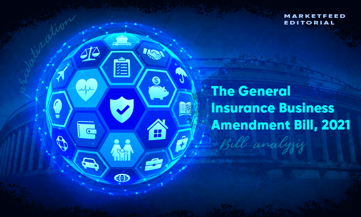 The General Insurance Business (Nationalisation) Amendment Bill, 2021: All You Need To Know