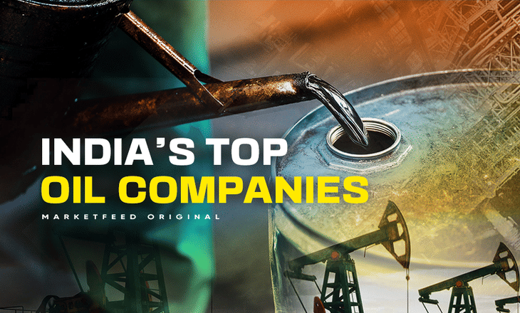 India's Top Upstream & Downstream Oil Companies: An Analysis