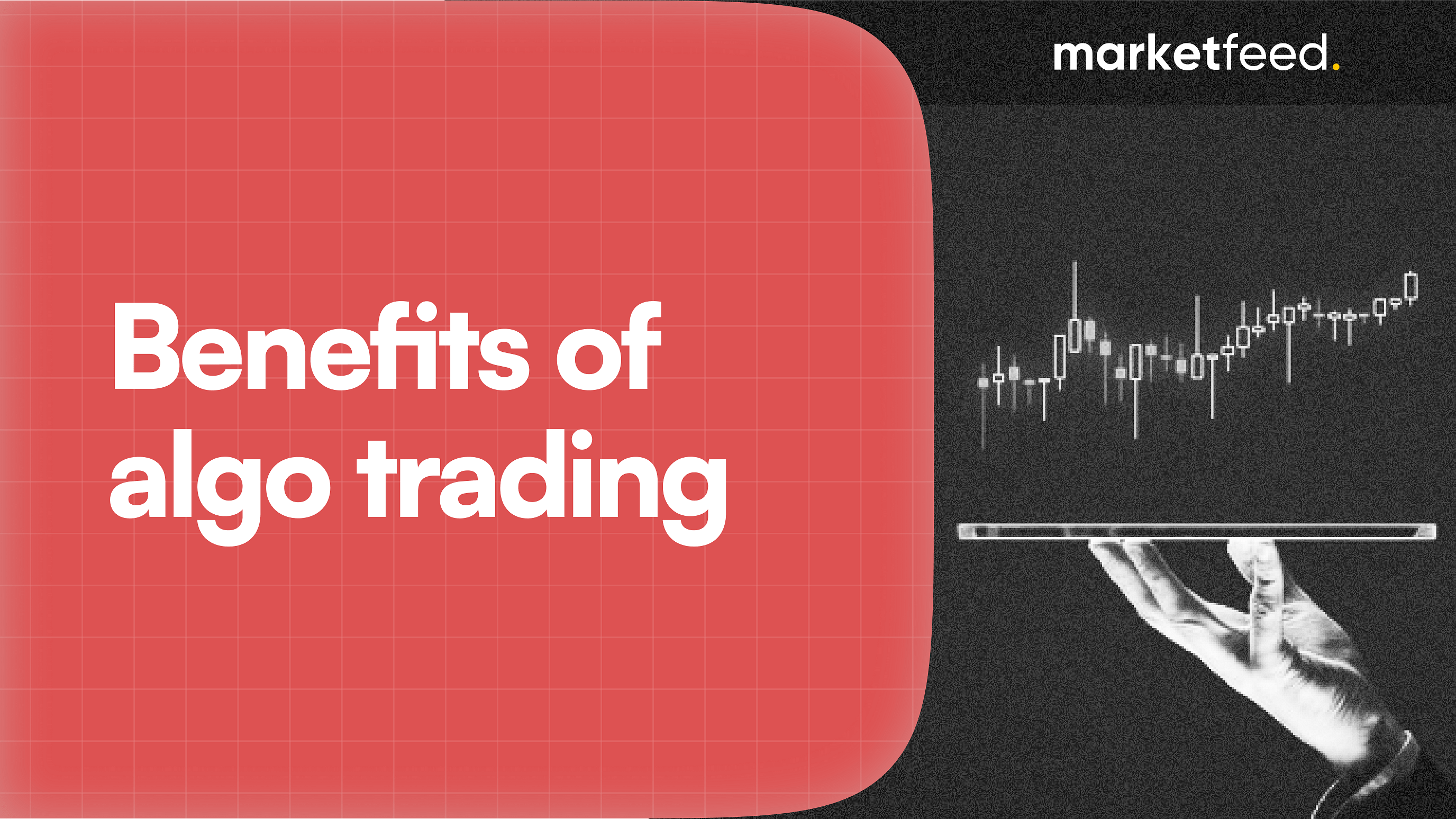 What Are The Benefits Of Algo Trading? | Marketfeed