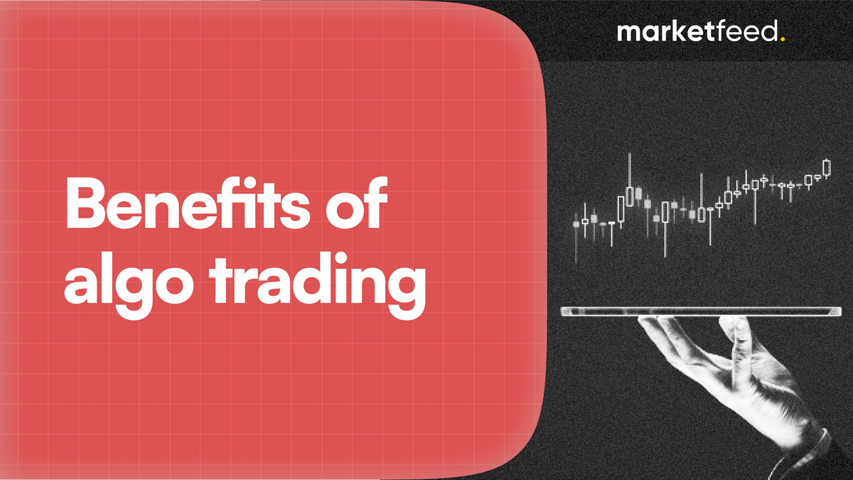 What are the Benefits of Algo Trading? | marketfeed