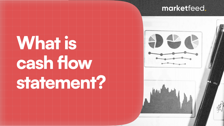 What is Cash Flow Statement?