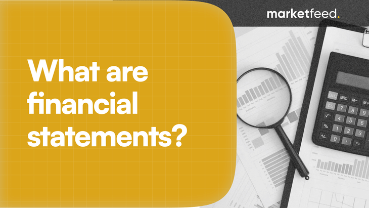 What are Financial Statements?