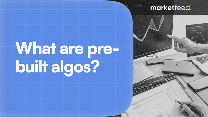 What are the Advantages of Pre-Built Algorithms in Algo Trading?