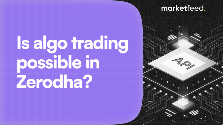 Can You Do Algo Trading in Zerodha?