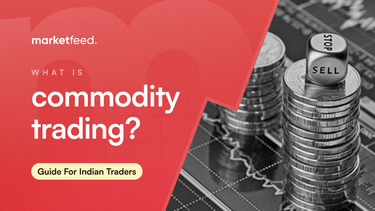 A Guide to Commodity Trading in India